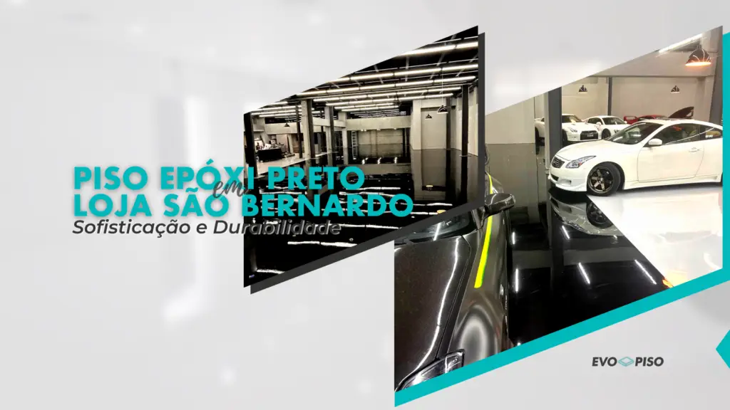 Capa Blog Evopiso Piso Epóxi Preto Loja São Bernardo